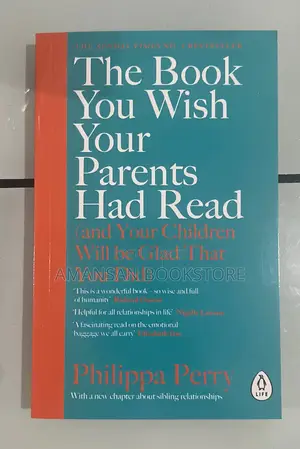 The Book You Wish Your Parents Had Read by Philippa Perry