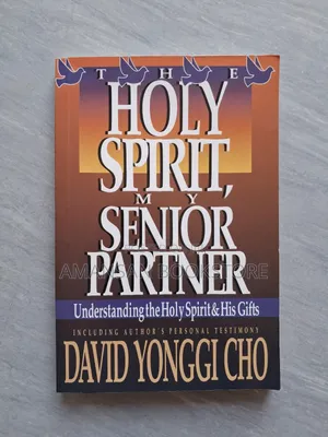 The Holy Spirit, My Senior Partner by David Yonggi Cho