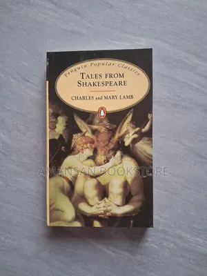 Tales From Shakespeare by Charles and Mary Lamb