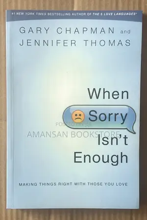 When Sorry Isn't Enough: Making Things Right