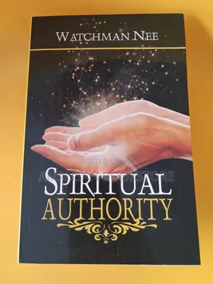 Spiritual Authority by Watchman Nee: Christian Leadership and Power