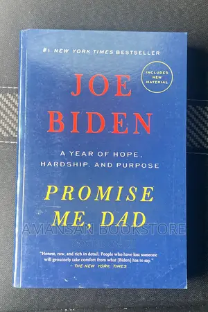 Promise Me, Dad: Reflections from Joe Biden on Loss Hope and Purpose