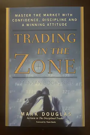 Trading in the Zone by Mark Douglas: Master the Market with Confidence
