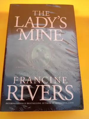 The Lady's Mine by Francine Rivers | A Captivating Novel of Love, Justice, and Redemption in the Old West