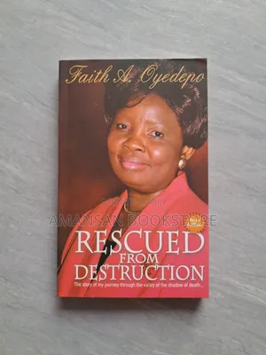 Rescued From Destruction by Faith A. Oyedepo | Inspirational Testimony of Divine Deliverance