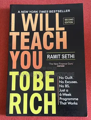 I Will Teach You to Be Rich by Ramit Sethi | No Guilt. No Excuses. No B.S. Just a 6-Week Program That Works