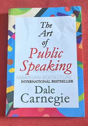 The Art of Public Speaking by Dale Carnegie