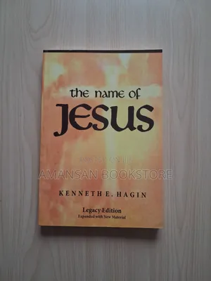 The Name of Jesus by Kenneth E. Hagin