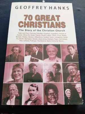 70 Great Christians by Geoffrey Hanks