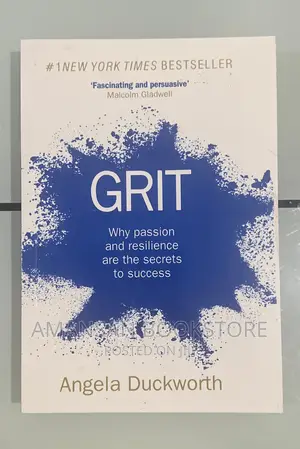 Grit: The Power of Passion and Perseverance by Angela Duckworth