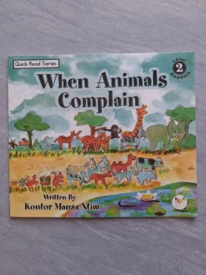 When Animals Complain by Kontor Mansa Ntim
