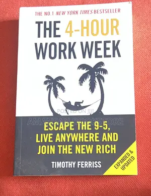 The 4-Hour Work Week by Timothy Ferriss