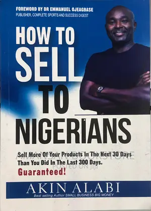 How to Sell to Nigerians: 30-Day Sales Strategy Guide