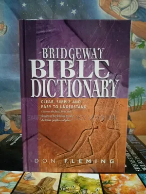 Bridgeway Bible Dictionary Hardcover by Don Fleming | Clear, Simple, and Easy-to-Understand Bible Reference