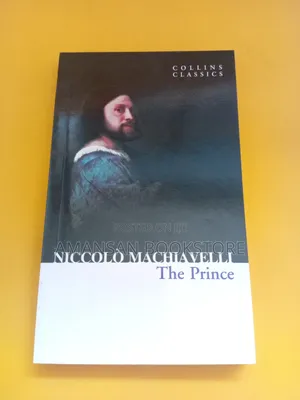 The Prince by Niccolo Machiavelli: Classic Political Strategy and Power