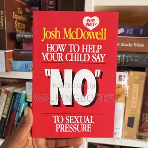 How to Teach Your Children to Say No to Sexual Pressure by Dr. Chris Moles | A Parent's Guide to Protecting Kids in a Sexualized Culture