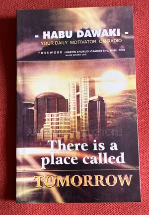 There's a Place Called Tomorrow by Habu Dawaki | A Novel of Hope, Resilience, and the Promise of a New Day