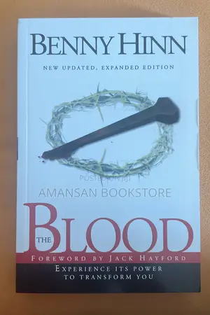 The Blood by Benny Hinn | Experience the Power of Christ's Blood to Transform Your Life