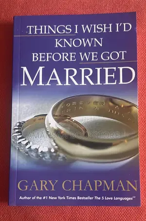 Things I Wish I'd Known Before Getting Married by Gary Chapman