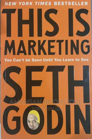 This Is Marketing by Seth Godin: Bestseller on Modern Marketing