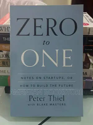 Zero to One by Peter Thiel: #1 New York Times Bestseller on Innovation
