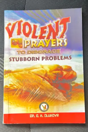 Violent Prayers to Disgrace Stubborn Problems by Dr. Daniel Olukoya | Spiritual Warfare for Difficult Situations