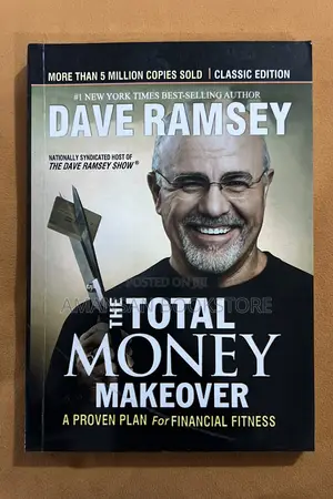 Total Money Makeover by Dave Ramsey | A Proven Plan for Financial Fitness