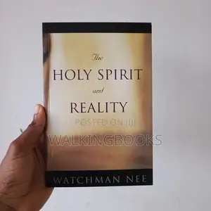 The Holy Spirit and Reality by Watchman Nee | Understanding the Spirit's Work in Making Truth Real
