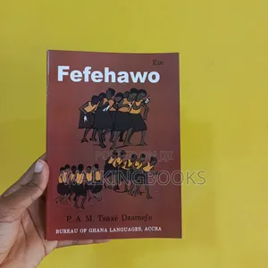 Fefehawo by P. A. M. Dzamefe - Ewe Language Book