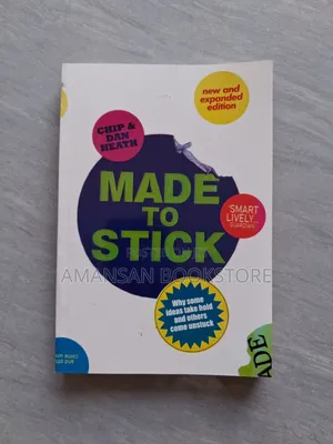 Made to Stick by Chip and Dan Heath | Why Some Ideas Survive and Others Die