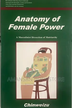 Anatomy of Female Power by Chinweizu