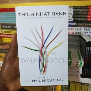 The Art of Communicating by Thich Nhat Hanh