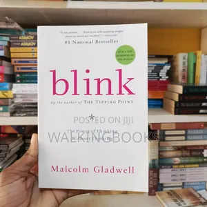 Blink by Malcolm Gladwell - The Power of Thinking Without Thinking
