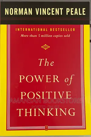 The Power of Positive Thinking by Norman Vincent Peale | The International Bestseller That Has Changed Millions of Lives