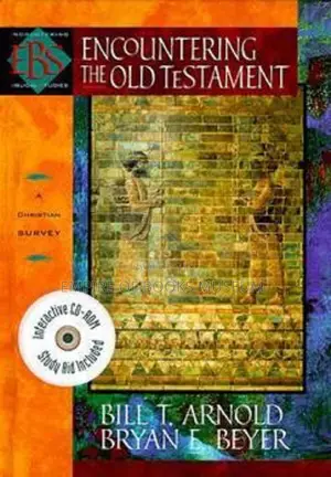 Encountering the Old Testament | A Christian Survey (Encountering Biblical Studies)
