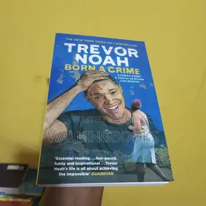 Born a Crime by Trevor Noah
