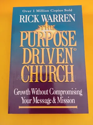 The Purpose Driven Church by Rick Warren