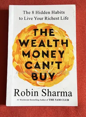 The Wealth Money Can't Buy by Robin Sharma | Discover the 8 Forms of Wealth That Really Matter