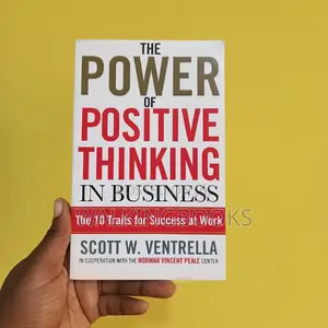 The Power of Positive Thinking in Business | Harness Optimism for Professional Success