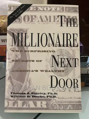 The Millionaire Next Door by Thomas J. Stanley