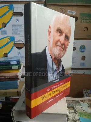 The Collected Sermons of Walter Brueggemann, Volume 2