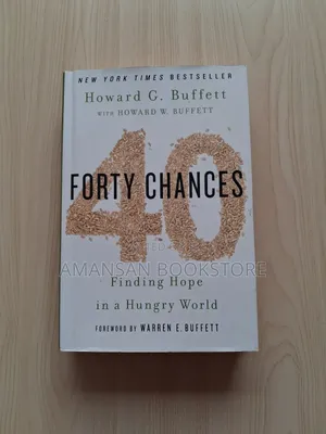 Forty Chances by Howard G. Buffett