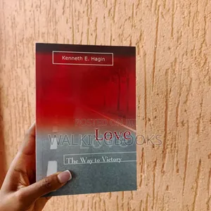 Love: The Way to Victory by Kenneth E. Hagin | Understanding the Power of Love in Spiritual Warfare