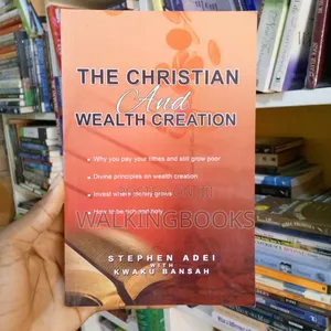 The Christian and Wealth Creation - Available for Order