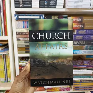 Church Affairs by Watchman Nee | Practical Guidance for Church Life and Leadership