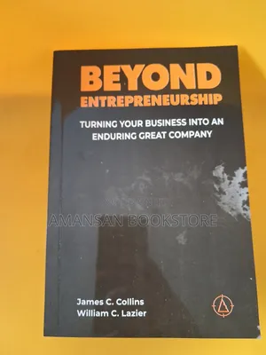 Beyond Entrepreneurship by James C. Collins and William C. Lazier | Turning Your Business into an Enduring Great Company
