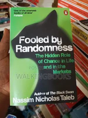 Fooled by Randomness by Nassim Nicholas Taleb | Understanding the Role of Chance in Life and Markets