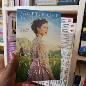 Where Courage Calls by Janette Oke and Laurel Oke | A Heartwarming Story of Faith and Love in the Canadian West