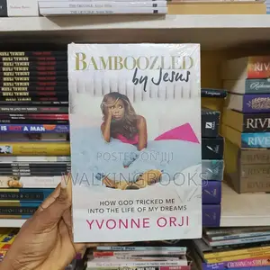 Bamboozled by Jesus by Yvonne Orji | How God Tricked Me into the Life of My Dreams