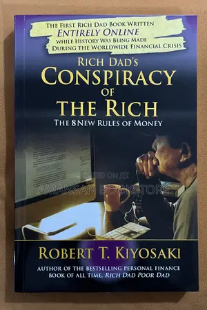 Rich Dad's Conspiracy of the Rich by Robert Kiyosaki | The 8 New Rules of Money in a Post-Crisis World